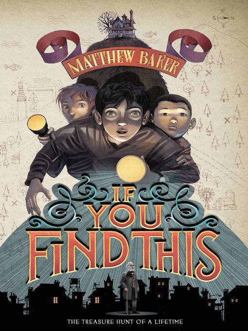 Title details for If You Find This by Matthew Baker - Available